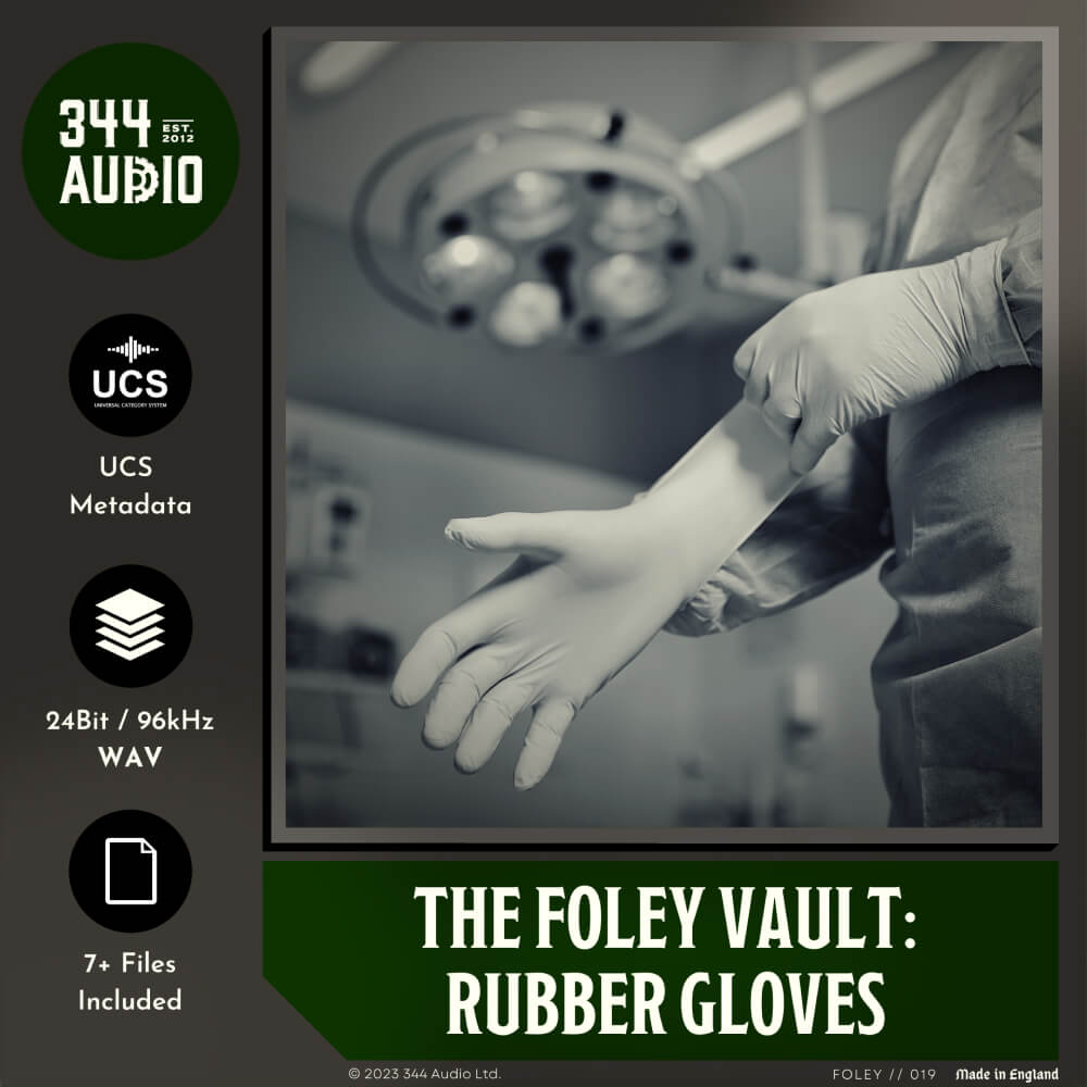 the foley vault: rubber gloves
