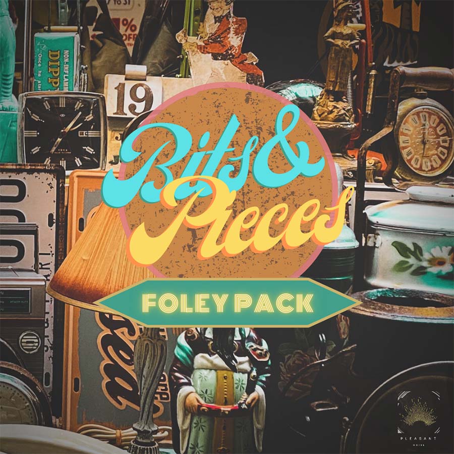 bits & pieces – foley pack