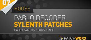 pablo decoder house synths sylenth presets