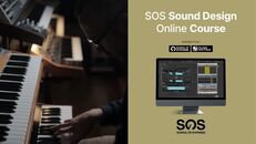 SOS Sound Design Online Course