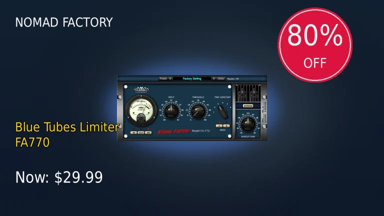 【5/31まで】Nomad Factory Blue Tubes Limiter FA770が80%OFF！特大セール